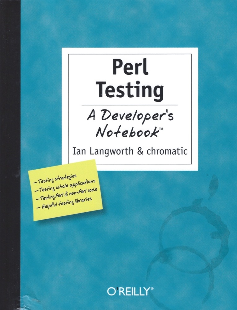 Perl Testing: A Developer's Notebook