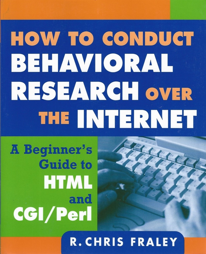 How to Conduct Behavioral Research Over the Internet