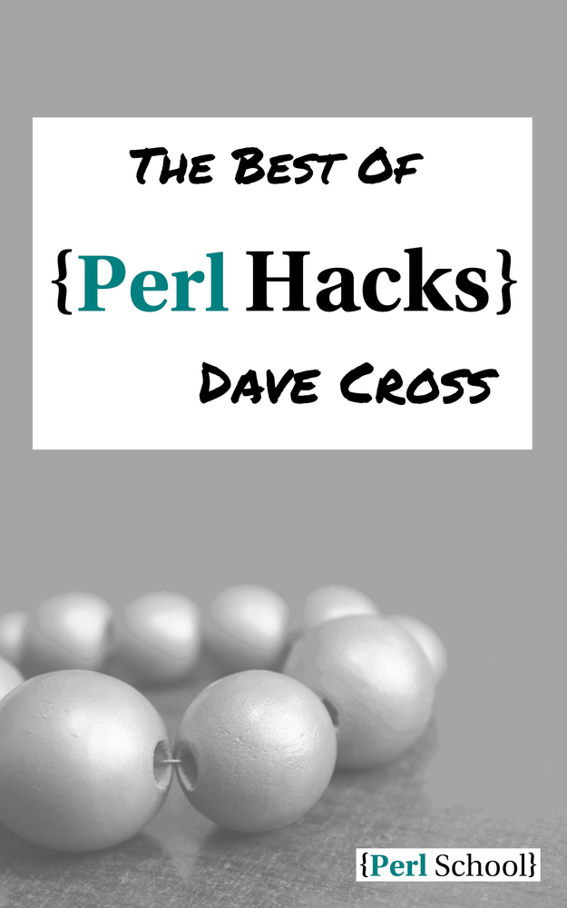 The Best of Perl Hacks