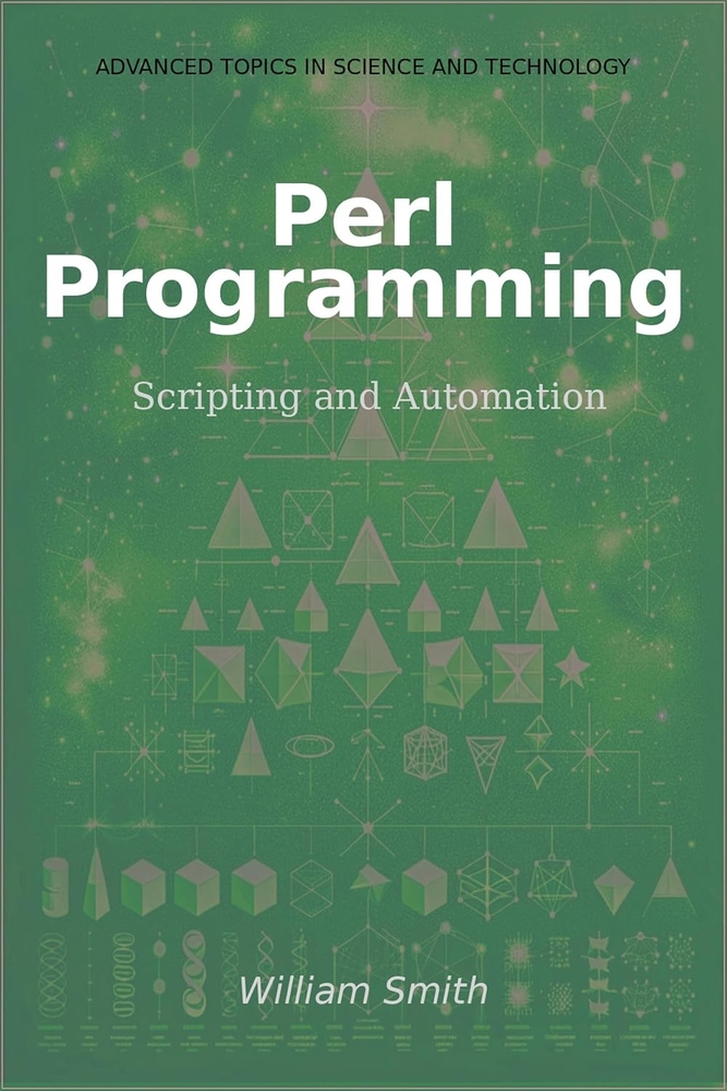 Perl Programming: Scripting and Automation