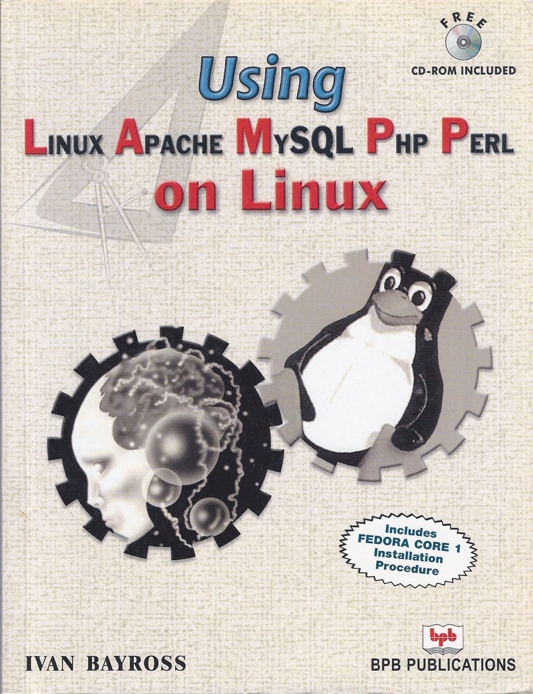 Using Linux, Apache, MySQL, PHP, Perl on Linux