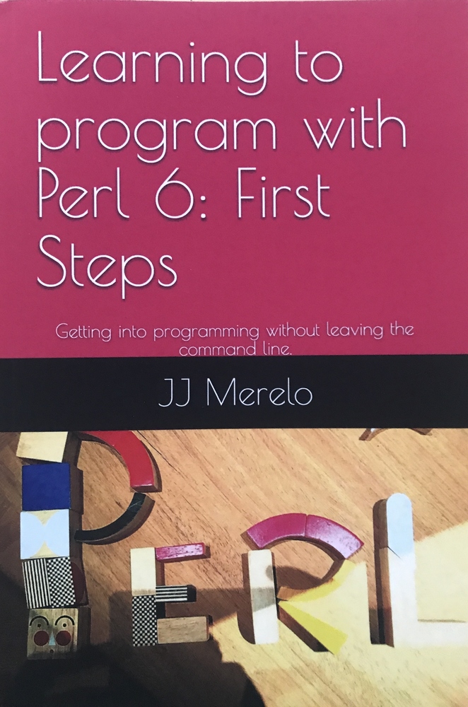 Learning to program with Perl 6